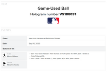 Load image into Gallery viewer, 2020 New York Yankees Baltimore Orioles Game Used Baseball MLB Holo
