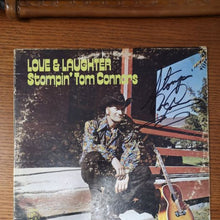 Load image into Gallery viewer, Autographed Stompin Tom Connors Love &amp; Laughter Album
