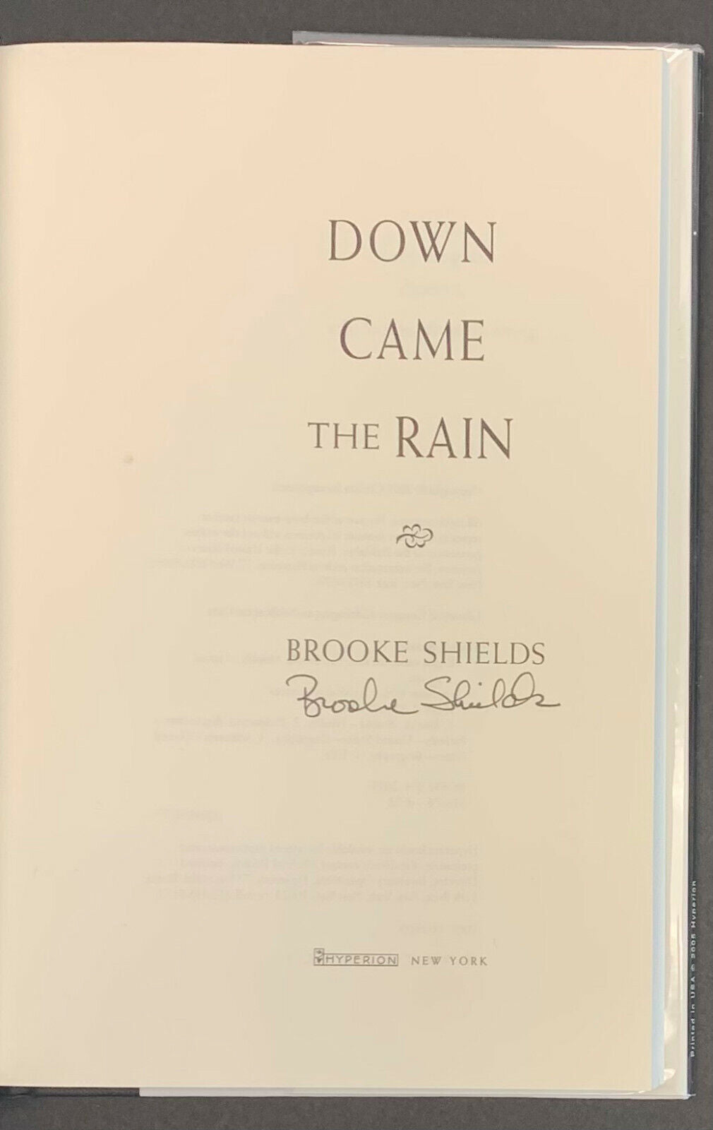 2005 Brooke Shields Autographed Hard Cover Book Signed Down Came The Rain