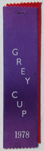 Load image into Gallery viewer, 1978 Vintage CFL Grey Cup Ribbons Lot (3) - Used To Be Attached To Credentials
