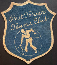 Load image into Gallery viewer, 1930&#39;s West Toronto Tennis Club Vintage Players Patch Old Crest Canada
