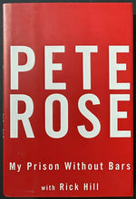 Load image into Gallery viewer, 2004 Pete Rose Signed HC Copy My Prison Without Bars Autographed MLB Baseball
