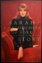 Load image into Gallery viewer, 1996 Sarah Duchess of York Signed Autobiography HC Copy My Story Autographed
