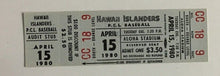 Load image into Gallery viewer, 1980 Hawaii Islanders Baseball Team Ticket Aloha Stadium Pacific Coast PCL
