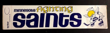 Load image into Gallery viewer, 1970's Minnesota Fighting Saints WHA Hockey Bumper Sticker Decal New Old Stock
