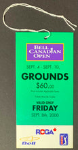Load image into Gallery viewer, 2000 Bell Canadian Open Golf PGA Tour Friday Pass Tiger Woods Wins Vintage
