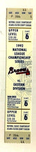 Load image into Gallery viewer, 1992 NLCS Atlanta Braves Vs Pittsburgh Pirates Game 6 Full Ticket MLB Baseball
