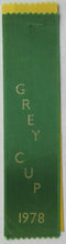 Load image into Gallery viewer, 1978 Vintage CFL Grey Cup Ribbons Lot (3) - Used To Be Attached To Credentials
