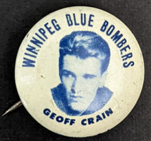 Load image into Gallery viewer, 1953 Winnipeg Blue Bombers Geoff Crain Miniature Pinback CFL Football Vintage
