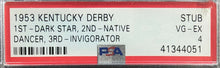 Load image into Gallery viewer, 1953 Kentucky Derby Grandstand Ticket Stub Churchill Downs PSA Dark Star Winner
