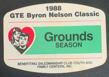 Load image into Gallery viewer, 1988 PGA Tour GTE Byron Nelson Classic Golf Tournament Badge Grounds Season
