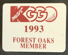 Load image into Gallery viewer, 1991  PGA Tournament Greater Greensboro Open Caddy Badge + 1993 Forest Oaks
