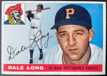 Load image into Gallery viewer, 1955 Topps Baseball #127 Dale Longs Pittsburgh Pirates Vintage MLB Card
