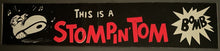 Load image into Gallery viewer, Stompin Tom Connors Vintage Original "BOMB" Bumper Sticker Car Decal Hockey Song

