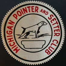Load image into Gallery viewer, 1950&#39;s Michigan Pointer + Setters Club Patch Vintage Crest Sporting Dog
