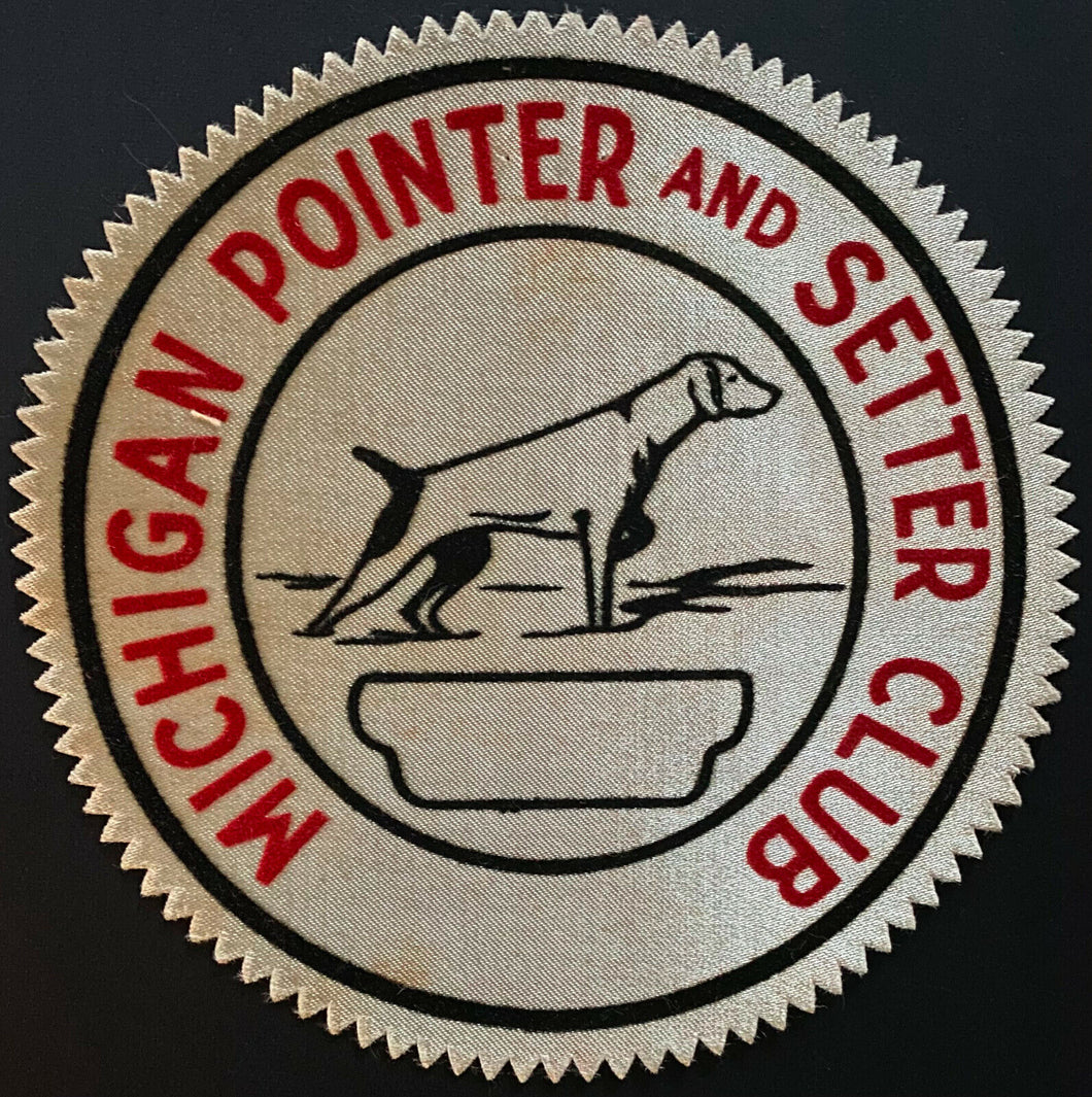 1950's Michigan Pointer + Setters Club Patch Vintage Crest Sporting Dog