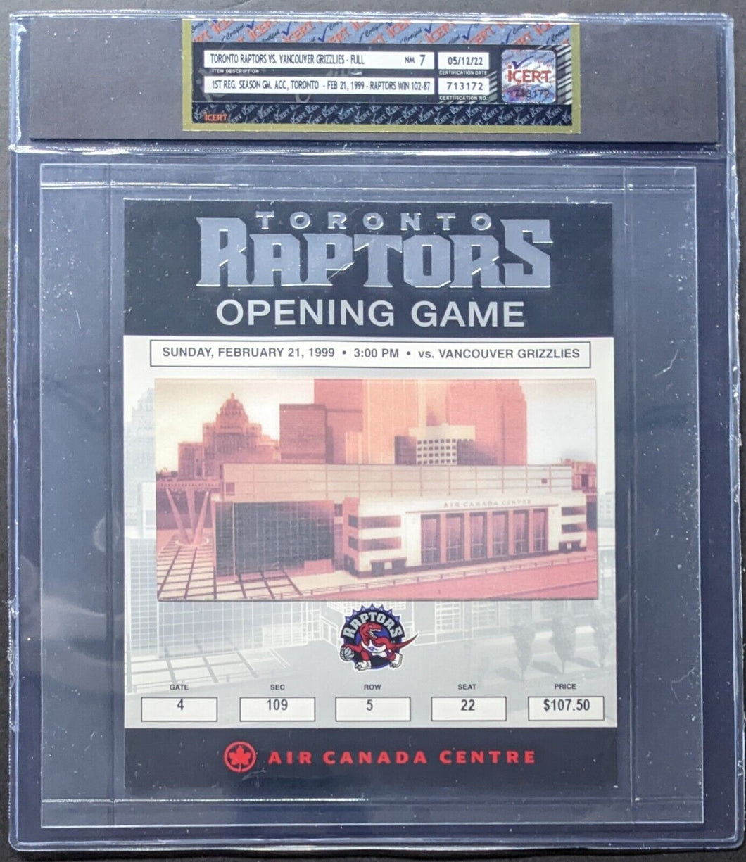 1999 First Toronto Raptors Game in Air Canada Centre Slabbed Full Ticket NBA VTG