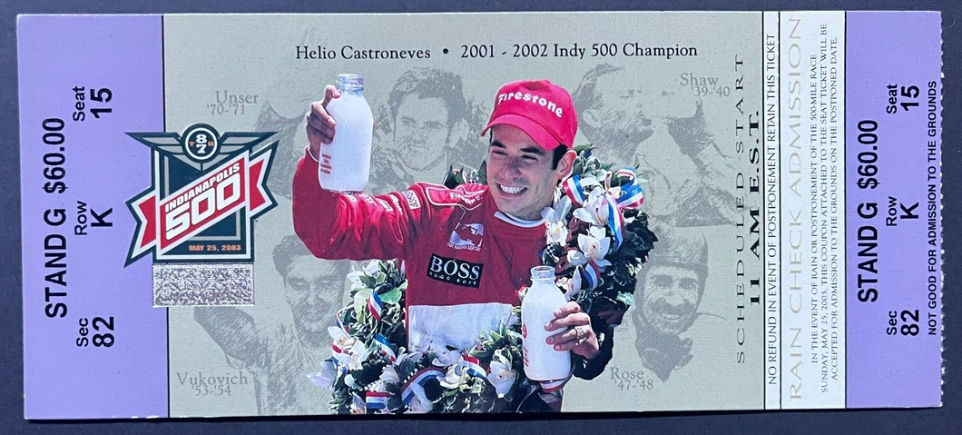 2003 Indy 500 Full Ticket Indianapolis Motor Speedway Helio Castroneves Racing