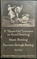 1920 Vintage 1st Edition Instructional Book 5 Short-Cut Lessons To Good Boxing