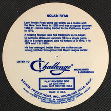 Load image into Gallery viewer, 1977 Nolan Ryan 4th No Hitter Scarab Sports Challenge 6" Record Texas Rangers
