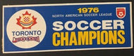 1976 North American Soccer League Champions NASL Toronto Bumper Sticker Decal