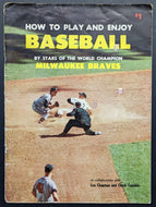 1958 Milwaukee Braves World Champion How To Play And Enjoy Baseball Program Book