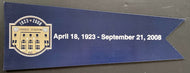 MLB New York Yankee Stadium Final Game Pennant Magnet 2008