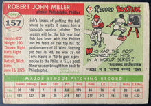 Load image into Gallery viewer, 1955 Topps Baseball #157 Bob Miller Philadelphia Phillies Vintage MLB Card
