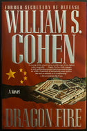 2006 William Cohen Signed HC Copy Dragon Fire Autographed Political 1st Edition