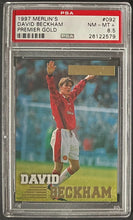Load image into Gallery viewer, 1997 EPL Merlins David Beckham Premier Gold #92 PSA 8.5 NM-MT+ Soccer Card
