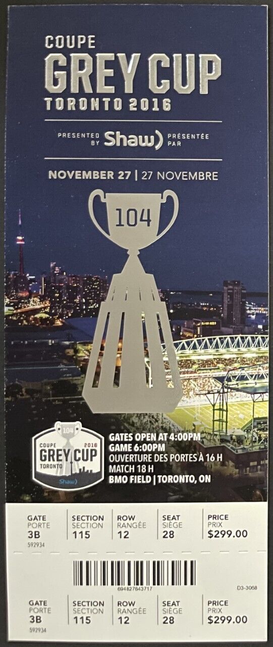 2016 Grey Cup CFL Football Full Ticket BMO Field Ottawa Redblacks v Stampeders