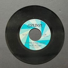Load image into Gallery viewer, Rolling Stones Let’s Spend The Night Together / Ruby Tuesdays 45RPM Record Album
