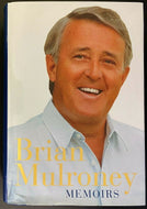 2007 Brian Mulroney Signed HC Copy Memoirs Autographed Autobiography Hardcover
