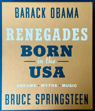 Load image into Gallery viewer, Barack Obama Bruce Spingsteen Autographed Renegades: Born in the USA Signed LOA
