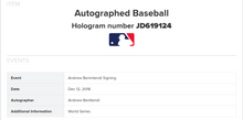 Load image into Gallery viewer, Andrew Benintendi Signed 2018 World Series Baseball MLB Holo + Fanatics Red Sox
