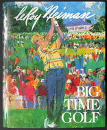 1992 Big Time Golf Leroy Neiman Signed Hardcover Book LOA Autograph PGA JSA