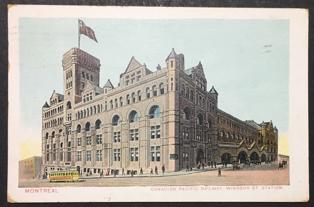1900s Montreal Canada Postcard Canadian Pacific Railway Windsor St Station