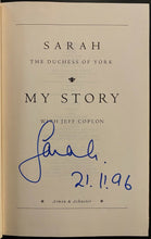 Load image into Gallery viewer, 1996 Sarah Duchess of York Signed Autobiography HC Copy My Story Autographed
