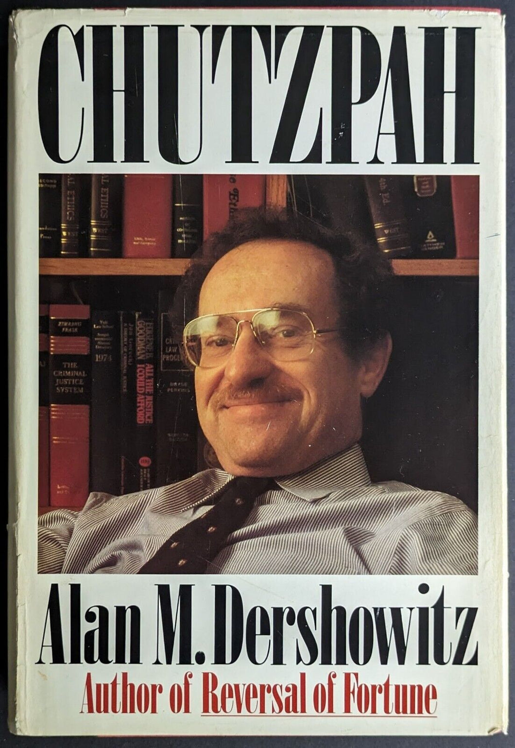 1991 Alan Dershowitz Signed Chutzpah Autographed Hardcover Book Vintage Politics