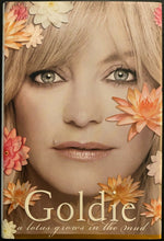 Load image into Gallery viewer, 2005 Goldie Hawn Signed HC Copy A Lotus Grows in the Mud Autographed Actress
