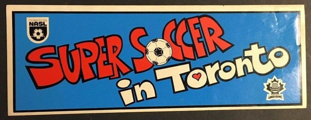 Super Soccer in Toronto Decal Vintage Bumper Sticker Sports Ontario Canada NASL