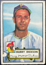 Load image into Gallery viewer, 1952 Topps Baseball #266 Murry Dickson MLB Card Pittsburgh Pirates 5th Series
