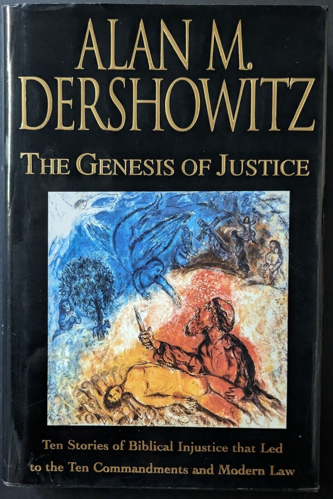 2000 Alan Dershowitz Signed The Genesis Of Justice Autographed Hardcover Book