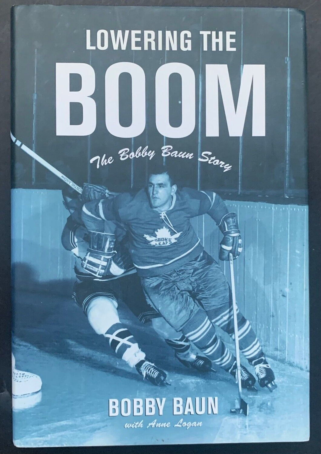 2000 Bobby Baun Autographed Lowering The Boom Hard Cover Book Signed NHL Hockey