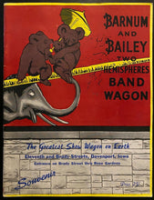 Load image into Gallery viewer, 1946 Barnum + Bailey Two Hemispheres Band Wagon Circus Photos Program Vintage
