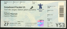 Load image into Gallery viewer, 2010 Winter Olympics Vancouver Snowboard Parallel GS Ticket Cypress Mountain
