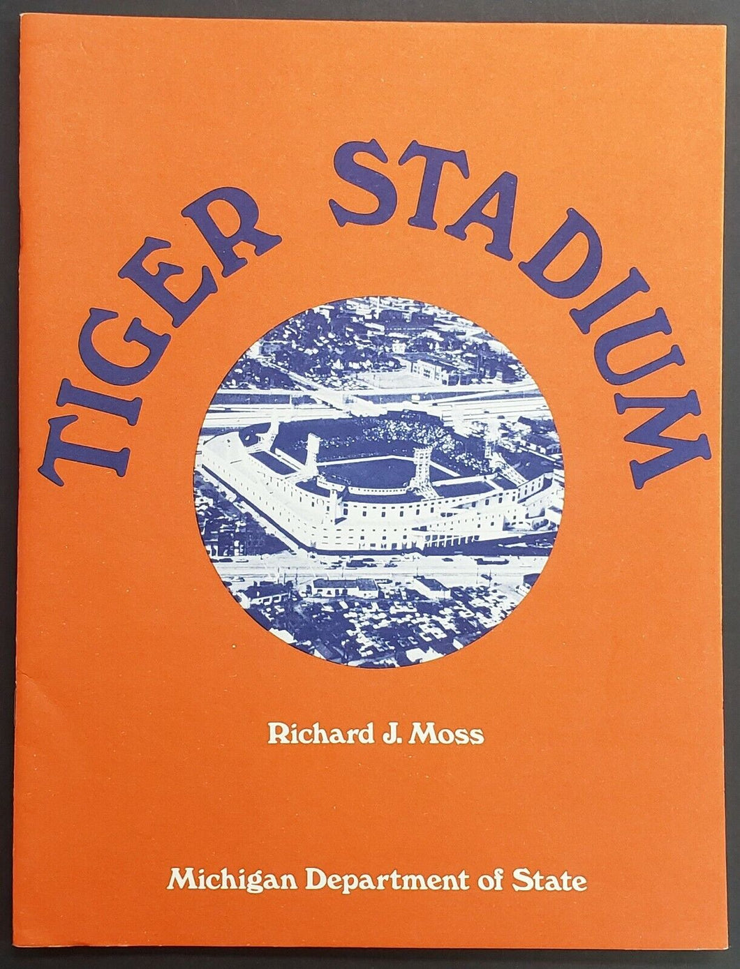 1976 Tiger Stadium History Richard J Moss Publication Detroit Tigers Baseball