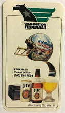 Load image into Gallery viewer, Washington Federals 1984 Season Pocket Schedule USFL Miller Brewing Football
