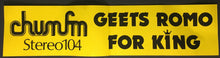 Load image into Gallery viewer, Chum FM Radio Station Car Decal Bumper Sticker Toronto Geets Romo For King
