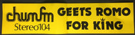 Chum FM Radio Station Car Decal Bumper Sticker Toronto Geets Romo For King
